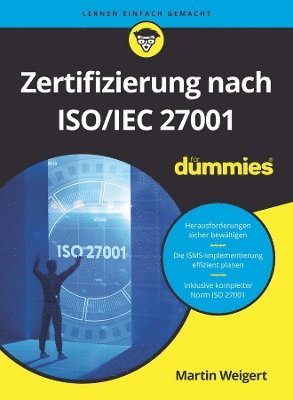 Martin Weigert, Christian Heutger - Zertifizierung nach ISO/IEC 27001 für Dummies, Häftad