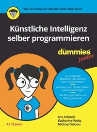 bokomslag Knstliche Intelligenz selber programmieren fr Dummies Junior