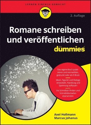 Axel Hollmann, Marcus Johanus - Romane schreiben und veröffentlichen für Dummies, Häftad