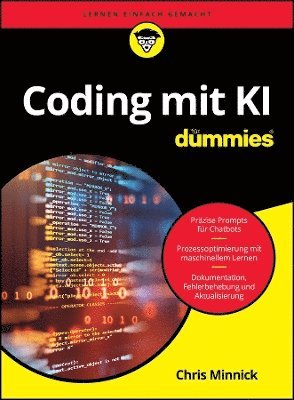 Chris Minnick - Coding mit KI für Dummies, Häftad