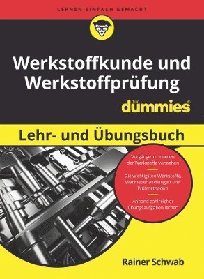 Werkstoffkunde und Werkstoffprfung fr Dummies Lern- und bungsbuch 1