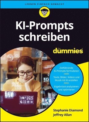 Stephanie Diamond, Jeffrey Allan, Jeffrey (Nazareth University) Allan - KI-Prompts schreiben für Dummies, Häftad