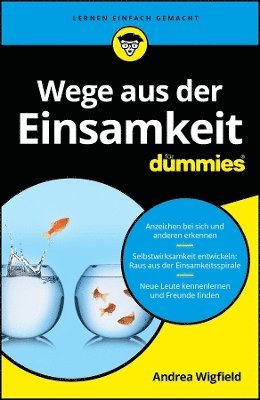 Andrea Wigfield, UK) Wigfield, Andrea (Sheffield Hallam University - Wege aus der Einsamkeit für Dummies, Häftad