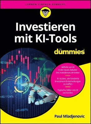 Paul Mladjenovic - Investieren mit KI-Tools für Dummies, Häftad