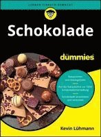 Kevin Lühmann - Schokolade für Dummies, Häftad