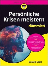 bokomslag Persönliche Krisen meistern für Dummiea