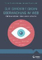 Christina Czeschik, Matthias Lindhorst, Roswitha Jehle - Gut gerüstet gegen Überwachung im Web, Häftad