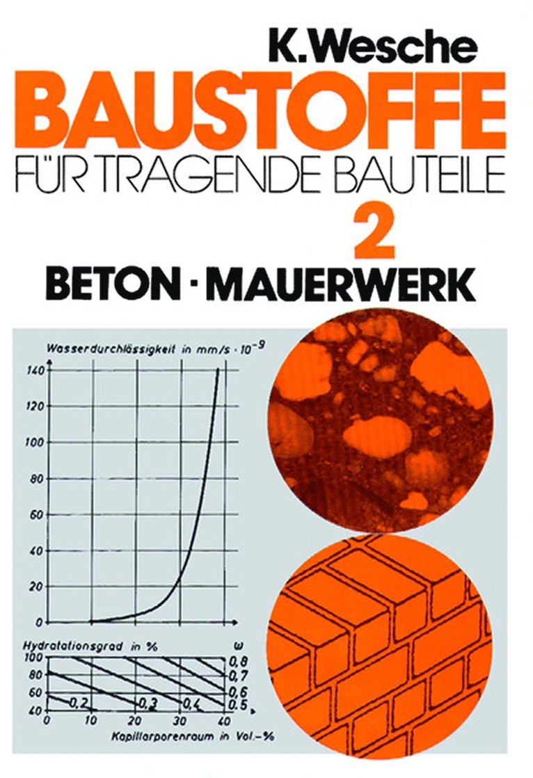 Karlhans Wesche - Baustoffe für tragende Bauteile, Inbunden