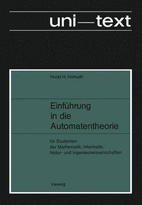 Horst H. Homuth - Einführung in die Automatentheorie, Häftad