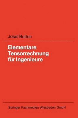 Elementare Tensorrechnung fr Ingenieure 1