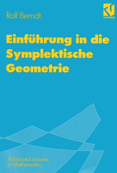 Rolf Berndt - Einführung in die Symplektische Geometrie, Häftad