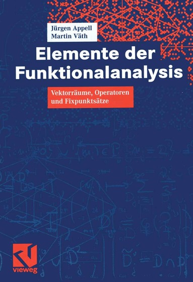 Jürgen Appell, Martin Väth, Jürgen Appell, Martin Väth - Elemente der Funktionalanalysis, Häftad