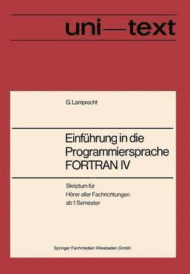 Einführung in die Programmiersprache FORTRAN IV