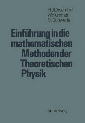 bokomslag Einführung in die mathematischen Methoden der Theoretischen Physik