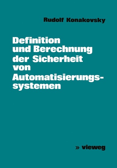 bokomslag Definition und Berechnung der Sicherheit von Automatisierungssystemen