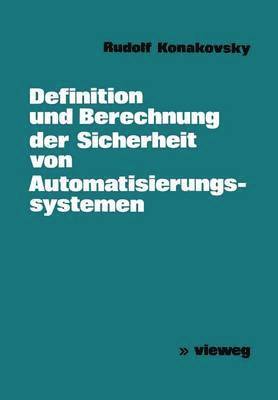 Definition und Berechnung der Sicherheit von Automatisierungssystemen 1