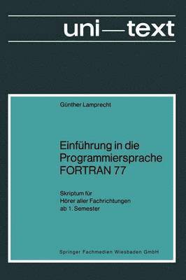 bokomslag Einfhrung in die Programmiersprache FORTRAN 77