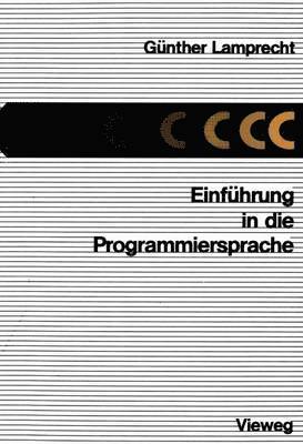 bokomslag Einfhrung in die Programmiersprache C