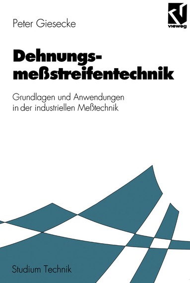 Peter Giesecke - Dehnungsmeßstreifentechnik, Häftad