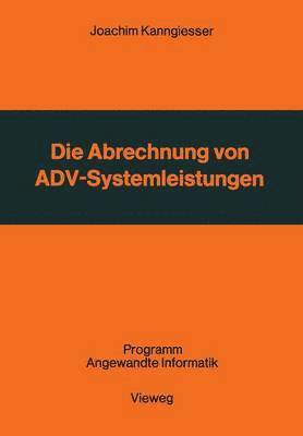 bokomslag Die Abrechnung von ADV-Systemleistungen