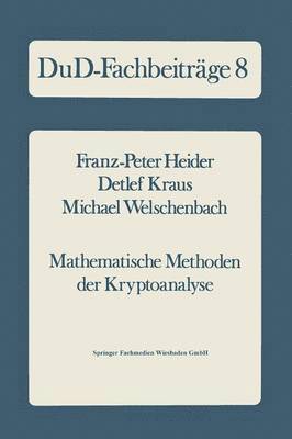 Mathematische Methoden der Kryptoanalyse 1