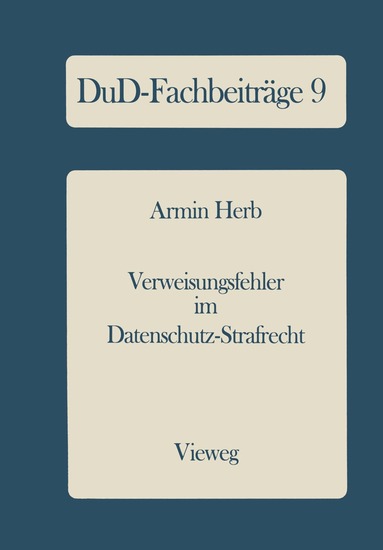 Armin Herb - Verweisungsfehler im Datenschutz-Strafrecht, Häftad