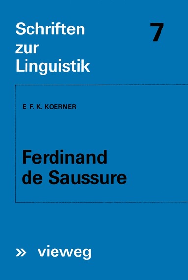 Ernst F. K. Koerner - Ferdinand de Saussure, Häftad