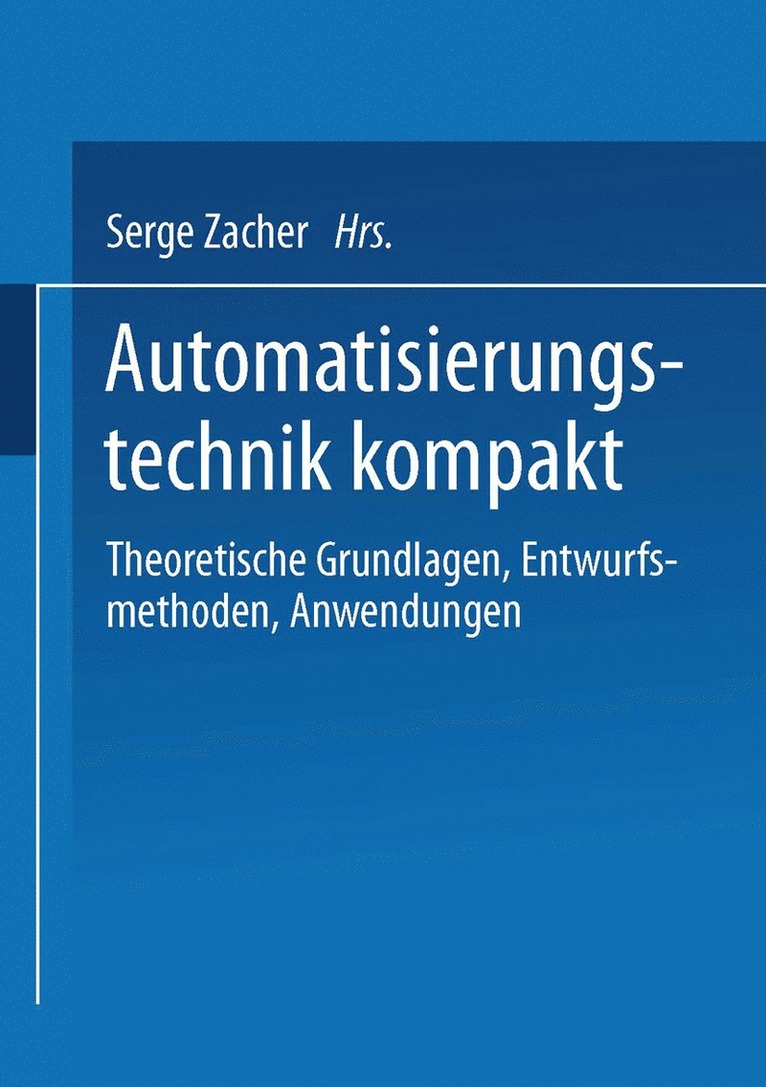 Serge Zacher, Otto Mildenberger - Automatisierungstechnik kompakt, Häftad