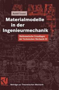 bokomslag Mathematische Grundlagen der Technischen Mechanik III Materialmodelle in der Ingenieurmechanik