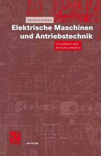 bokomslag Elektrische Maschinen und Antriebstechnik