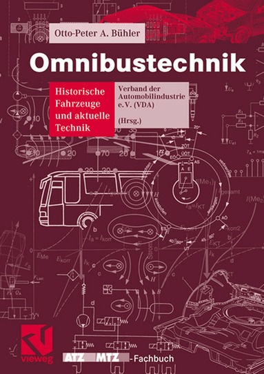 Otto-Peter A. Bühler, VDA Telegramm Verband der Automobilindustrie e.V. VDA - Omnibustechnik, Inbunden