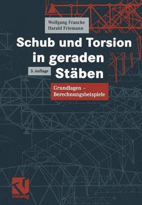 Schub und Torsion in geraden Stben 1