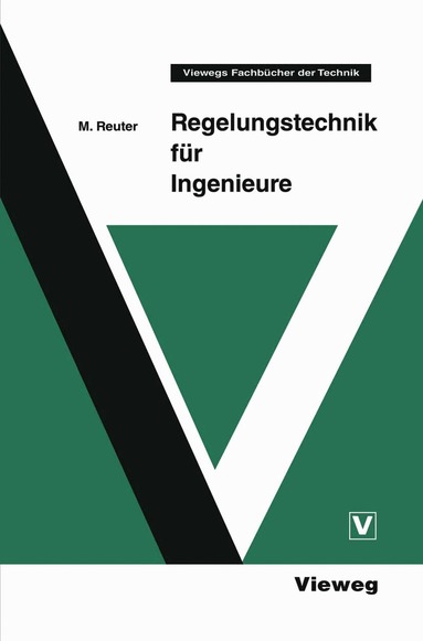 Manfred Reuter - Regelungstechnik für Ingenieure, Häftad