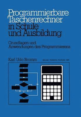 bokomslag Programmierbare Taschenrechner in Schule und Ausbildung