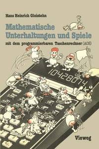 bokomslag Mathematische Unterhaltungen und Spiele mit dem programmierbaren Taschenrechner (AOS)