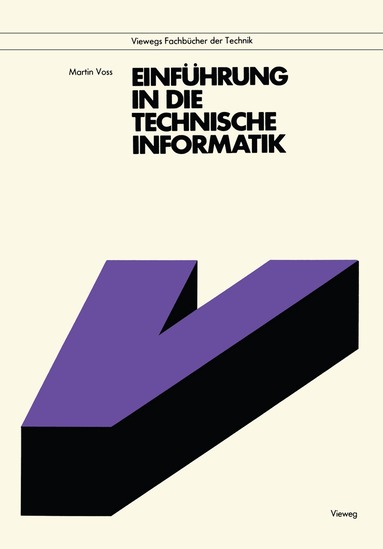 Martin Voss - Einführung in die technische Informatik, Häftad