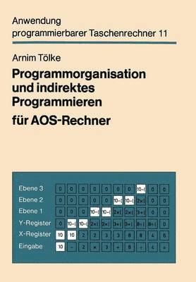 bokomslag Programmorganisation und indirektes Programmieren fr AOS-Rechner