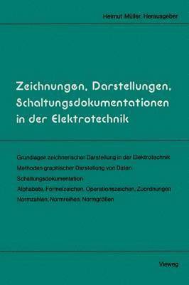 Zeichnungen, Darstellungen, Schaltungsdokumentationen in der Elektrotechnik 1