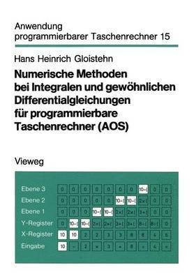 Numerische Methoden bei Integralen und gewhnlichen Differentialgleichungen fr programmierbare Taschenrechner (AOS) 1