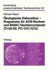bokomslag kologische Datenstze  Programme fr AOS-Rechner und BASIC-Taschencomputer (TI-58/59, PC-1211/1212)