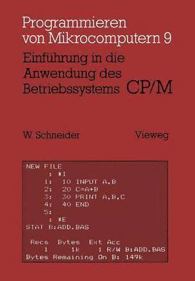 Schneider Wolfgang - Einführung in die Anwendung des Betriebssystems CP/M, Häftad
