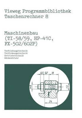 Maschinenbau (TI-58/59, HP-41 C, FX-502/602 P) 1