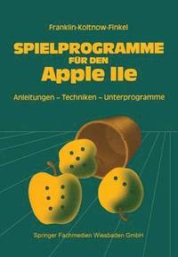 bokomslag Spielprogramme fr den APPLE IIe