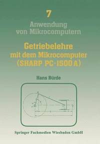 bokomslag Getriebelehre mit dem Mikrocomputer (SHARP PC-1500A)