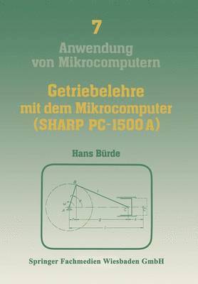 bokomslag Getriebelehre mit dem Mikrocomputer (SHARP PC-1500A)