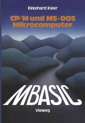 MBASIC-Wegweiser fr Mikrocomputer unter CP/M und MS-DOS 1