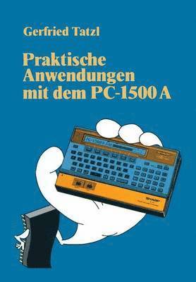 Praktische Anwendungen mit dem PC 1500 A 1