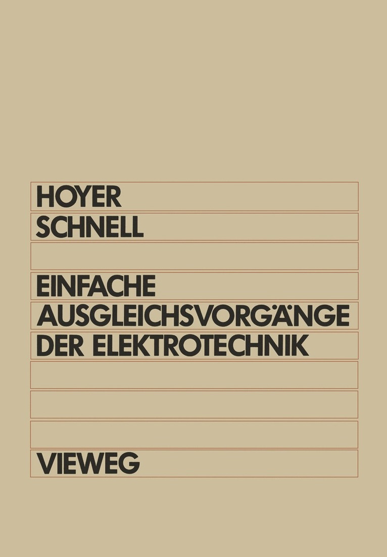 Konrad Hoyer, Gerhard Schnell - Einfache Ausgleichsvorgänge der Elektrotechnik, Häftad