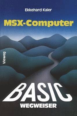 BASIC-Wegweiser fr MSX-Computer 1