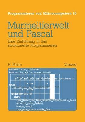 Heiner Pinke - Murmeltierwelt und Pascal, Häftad